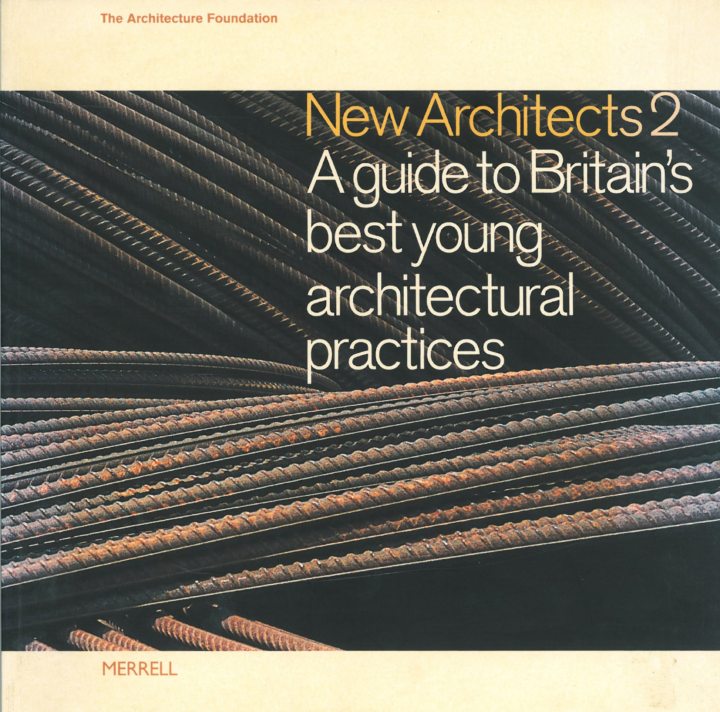 New Architects 2 A Guide To Britains Best Young Architectural 